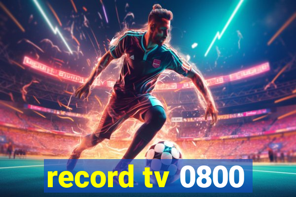 record tv 0800